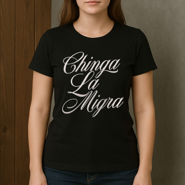 Chinga-La-Migra-Shirt-–-Elegant-Script-Immigrant-Rights-Tee