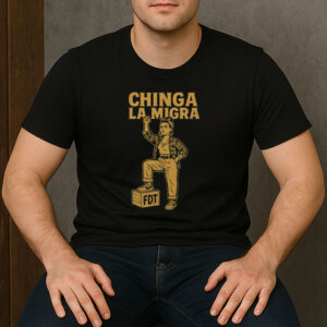 Chinga-La-Migra-Shirt-–-Feminist-Protest-Graphic-Tee-US