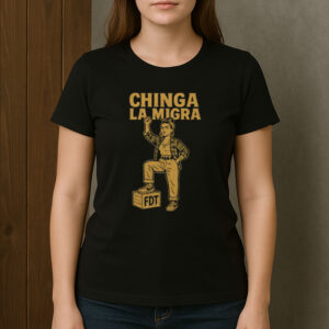 Chinga-La-Migra-Shirt-–-Feminist-Protest-Graphic-Tee-USA