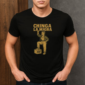 Chinga-La-Migra-Shirt-–-Feminist-Protest-Graphic-Tees