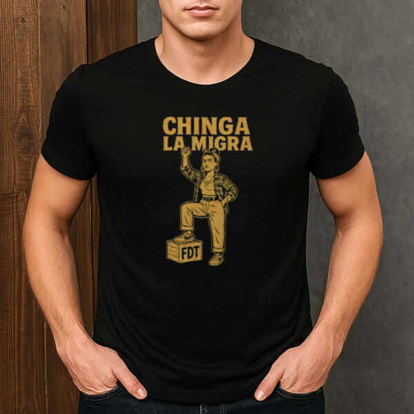 Chinga-La-Migra-Shirt-–-Feminist-Protest-Graphic-Tees