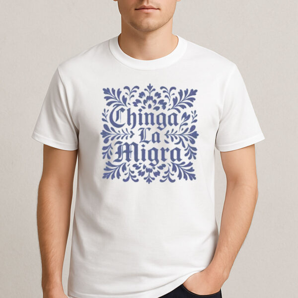 Chinga-La-Migra-Shirt-–-Floral-Frame-Protest-Tee