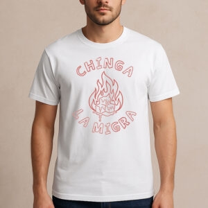 Chinga-La-Migra-Shirt-–-Melting-ICE-Block-Protest-Tee