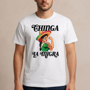 Chinga-La-Migra-Shirt-–-Mexican-Girl-Activist-Protest-Tee