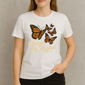 Chinga-La-Migra-Shirt-–-Monarch-Butterfly-Immigrant-Rights-Tee-US