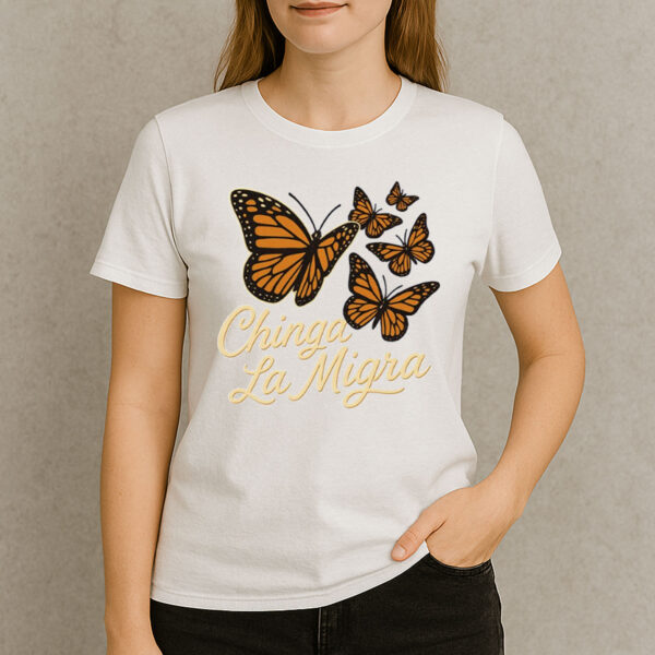 Chinga-La-Migra-Shirt-–-Monarch-Butterfly-Immigrant-Rights-Tee-US