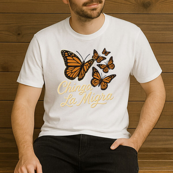 Chinga-La-Migra-Shirt-–-Monarch-Butterfly-Immigrant-Rights-Tees