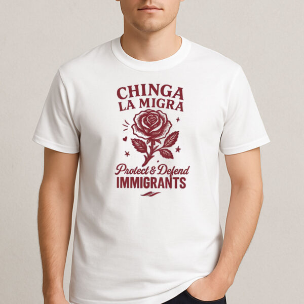 Chinga-La-Migra-Shirt-–-Protect-&-Defend-Immigrants-Tee-USA