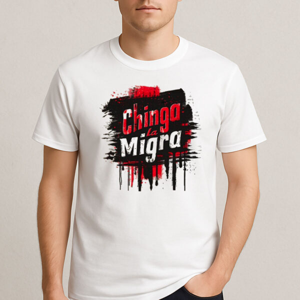 Chinga-La-Migra-Shirt-–-Red-&-Black-Paint-Splatter-Protest-Tee-USA