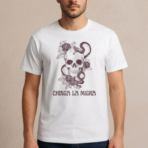 Chinga-La-Migra-Shirt-–-Skull-&-Snake-Immigrant-Rights-Tee