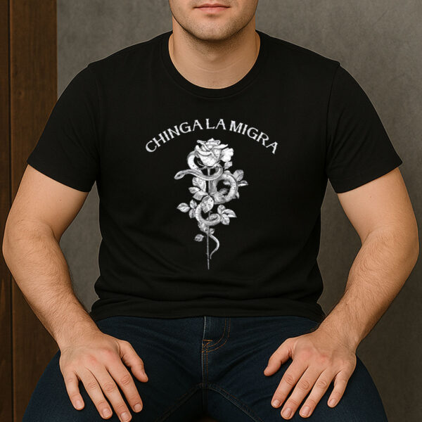 Chinga-La-Migra-Shirt-–-Snake-&-Rose-Anti-ICE-Protest-Tees