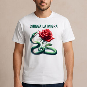 Chinga-La-Migra-Shirt-–-Snake-&-Rose-Immigrant-Rights-Tee-USA
