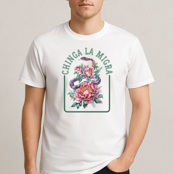 Chinga-La-Migra-Snake-&-Peony-Immigrant-Rights-Shirt-USA