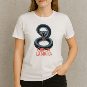 Chinga-La-Migra-Snake-Protest-Graphic-T-Shirt-US