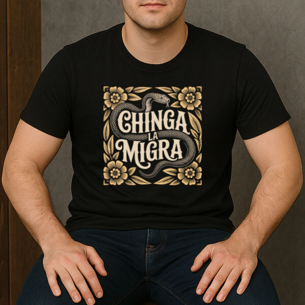 Chinga-La-Migra-Snake-Shirt-–-Anti-ICE,-Immigrant-Rights-Protest-Tees