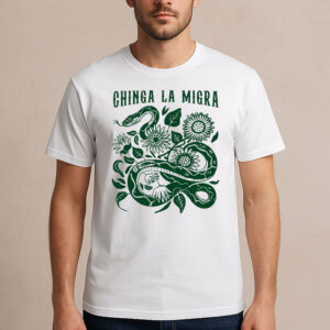 Chinga-La-Migra-Snake-Sunflower-Protest-T-Shirt-USA
