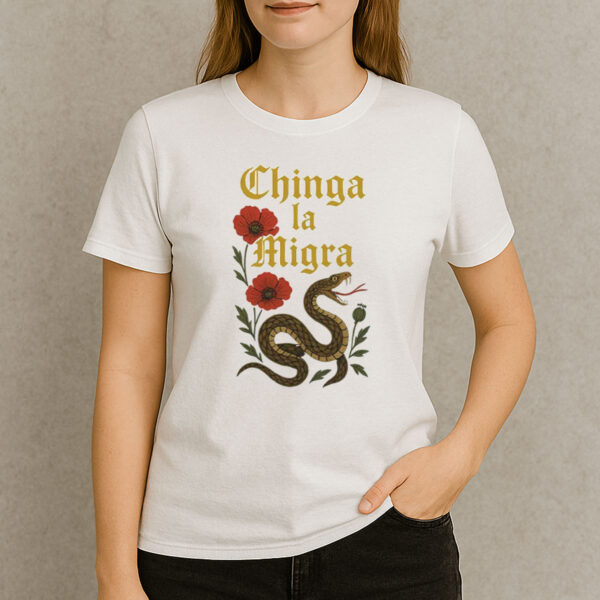 Chinga-La-Migra-Snake-and-Red-Flowers-Activist-T-Shirts
