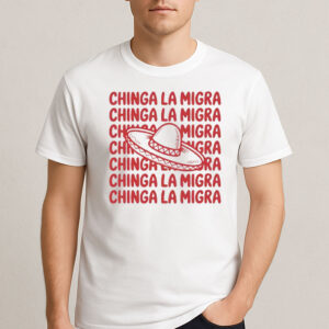 Chinga-La-Migra-Sombrero-Repeated-Graphic-Protest-Tee