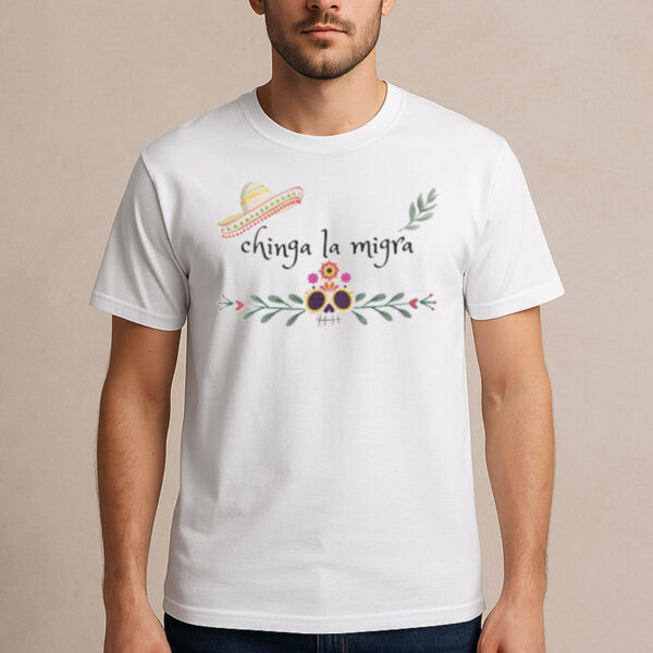 Chinga-La-Migra-Sugar-Skull-Sombrero-T-Shirt