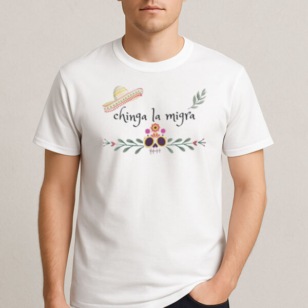 Chinga-La-Migra-Sugar-Skull-Sombrero-T-Shirt-USA