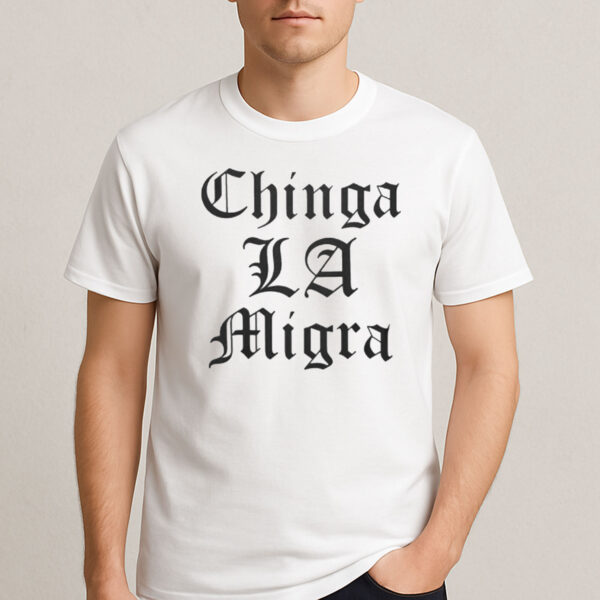 Chinga-La-Migra-T-Shirt-–-Bold-Blackletter-Activist-Graphic-Tee