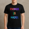 Chinga-La-Migra-T-Shirt-–-Bold-Color-Gradient-Activist-Graphic-USA