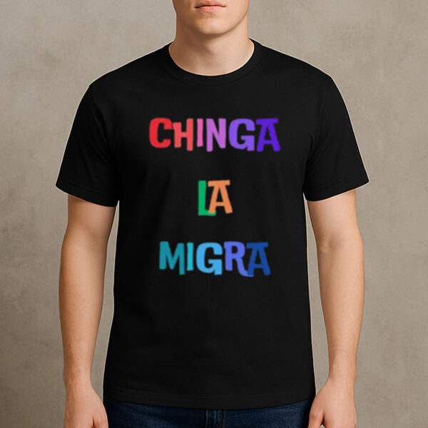 Chinga-La-Migra-T-Shirt-–-Bold-Color-Gradient-Activist-Graphic-USA