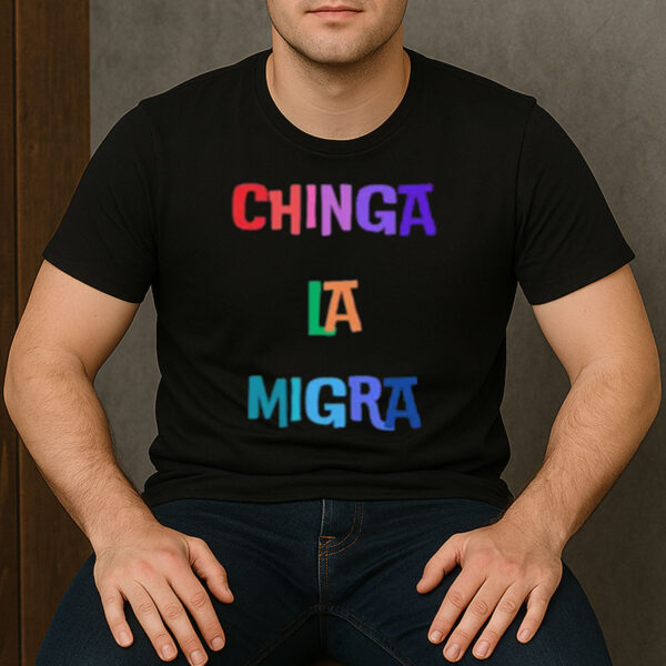 Chinga-La-Migra-T-Shirt-–-Bold-Color-Gradient-Activist-Graphics