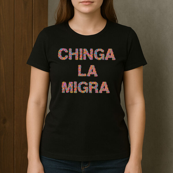 Chinga-La-Migra-T-Shirt-–-Colorful-Floral-Lettering-Activist-Tee
