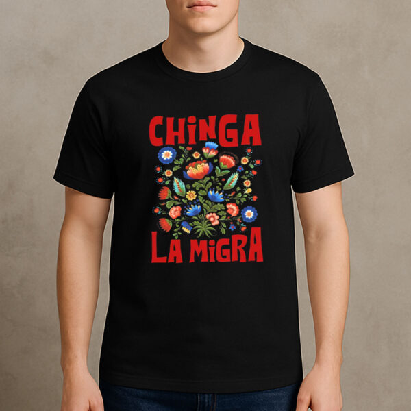 Chinga-La-Migra-T-Shirt-–-Colorful-Folk-Art-Floral-Activist-Tee