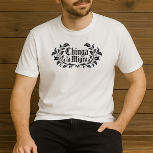Chinga-La-Migra-T-Shirt-–-Gothic-Floral-Frame-Activist-Graphic-US