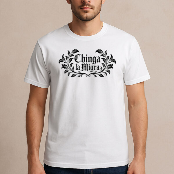 Chinga-La-Migra-T-Shirt-–-Gothic-Floral-Frame-Activist-Graphic-USA