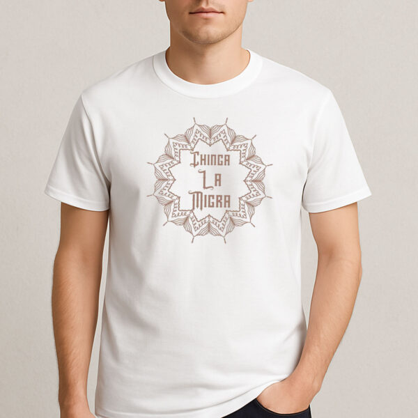 Chinga-La-Migra-T-Shirt-–-Mandala-Activist-Graphic-Tee-USA