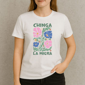 Chinga-La-Migra-T-Shirt-–-Pastel-Pink-&-Blue-Floral-Activist-Tee-US