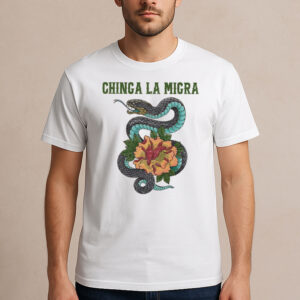Chinga-La-Migra-T-Shirt-–-Snake-&-Floral-Pro-Immigrant-Rights-Tee