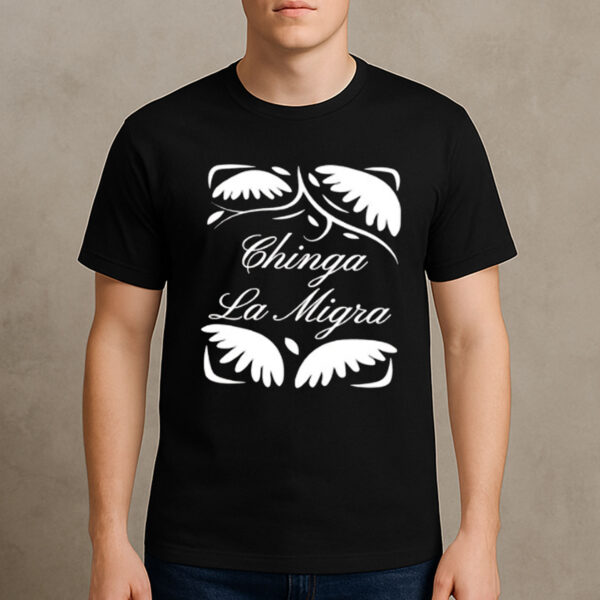 Chinga-La-Migra-Wings-Shirt-–-Elegant-Script-Protest-Tee