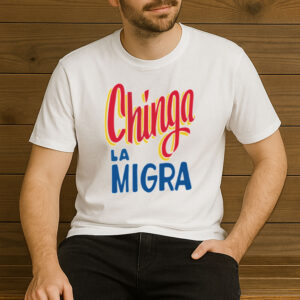 Chinga-La-Migra-–-Bold-Handwriting-Activist-T-Shirts