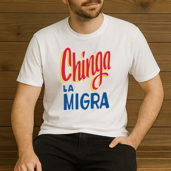 Chinga-La-Migra-–-Bold-Handwriting-Activist-T-Shirts