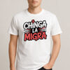 Chinga-La-Migra-–-Rebel-Against-Immigration-Enforcement-Tee-USA