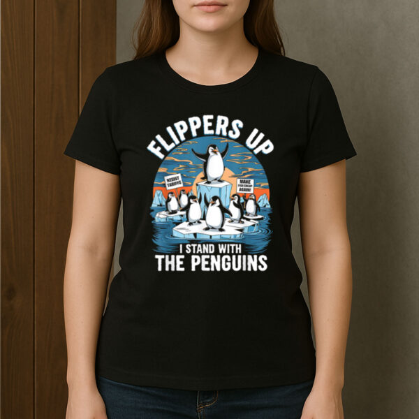 Flippers-Up-Funny-Penguin-Protest-Anti-Tariff-T-Shirts