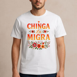 Floral-Chinga-La-Migra-Shirt-–-Activist-Protest-Tee