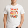 Floral-Chinga-La-Migra-Shirt-–-Activist-Protest-Tee-USA
