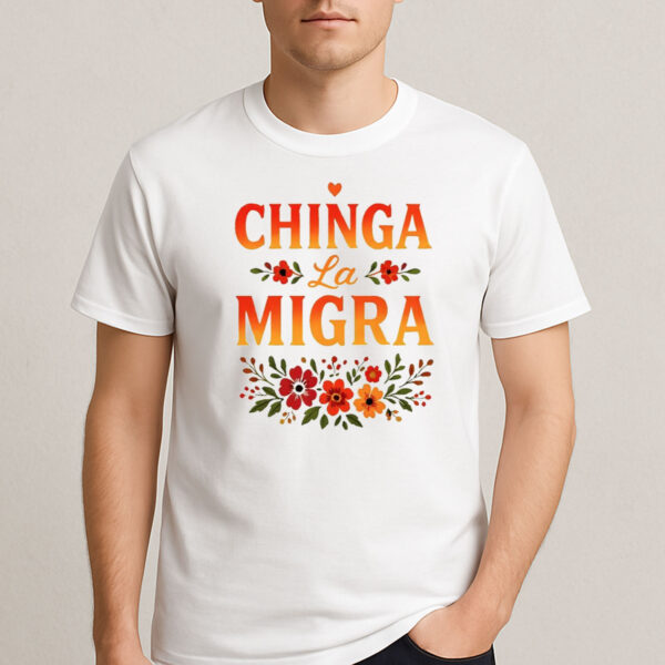 Floral-Chinga-La-Migra-Shirt-–-Activist-Protest-Tee-USA