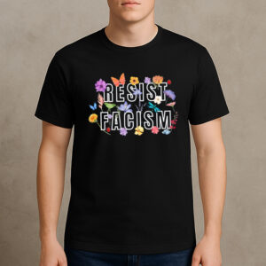 Floral-Resist-Fascism-Shirt-–-Colorful-Protest-Tee-US