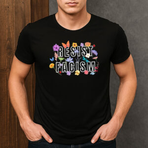 Floral-Resist-Fascism-Shirt-–-Colorful-Protest-Tee-USA