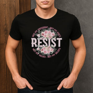 Floral-Resist-Shirt-–-Not-My-President-Feminist-Tee-USA