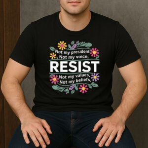 Floral-Resist-–-Not-My-President-Anti-Trump-Protest-Tee