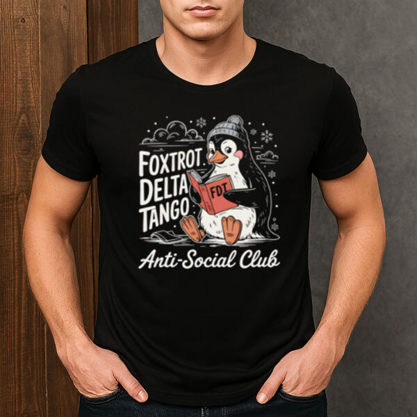 Foxtrot-Delta-Tango-Penguin-T-Shirt-–-Funny-Anti-Social-Club-Tee