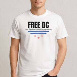 Free-DC-Political-Protest-T-Shirt-–-End-Taxation-Without-Representation-US