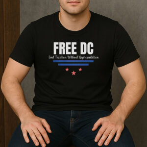 Free-DC-T-Shirt-–-End-Taxation-Without-Representation-Protest-Tee
